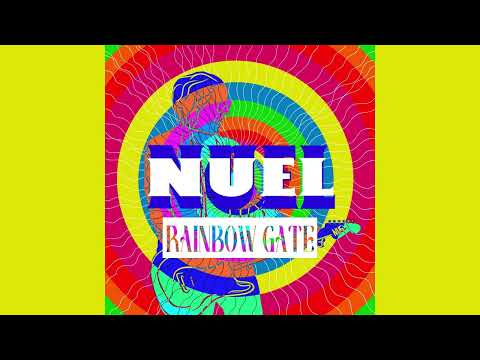 Nuel - 'Rainbow Gate'