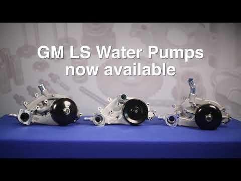 NEW PRODUCT - GM LS application Water Pumps