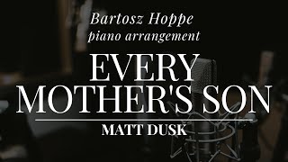Matt Dusk - Every Mother&#39;s Son (fragment) piano arrangement
