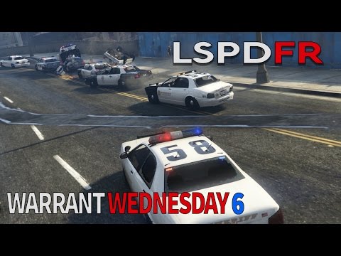 LSPDFR Warrant Wednesday - Episode 6! - (GTA:V)