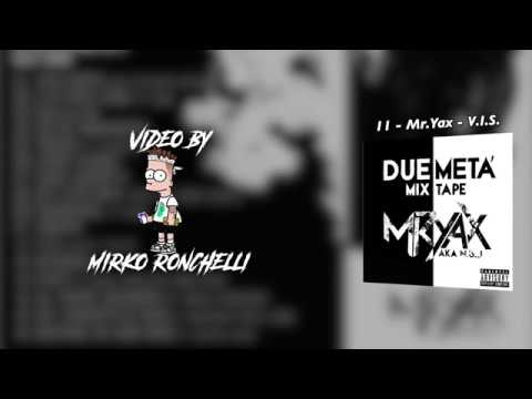 Mr.Yax AkA N.B.J - V.I.S (Voglio I Soldi) (Lyrics Video)