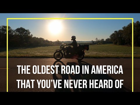 The Oldest Road in America That You've Never Heard Of