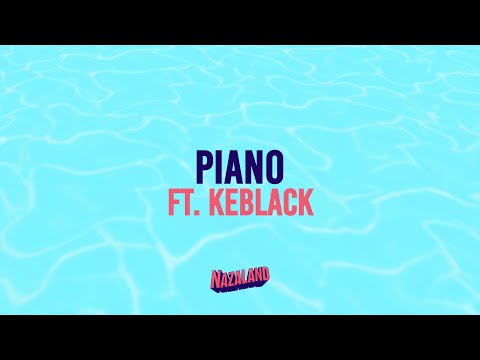 Naza - Piano ft. Keblack (Visualizer)