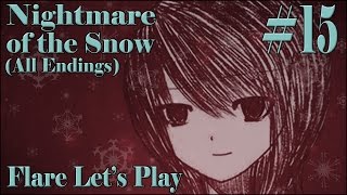FINAL SNOWFALL (All Endings) | Nightmare of the Snow - Part 15 [FINALE] | Flare Let&#39;s Play