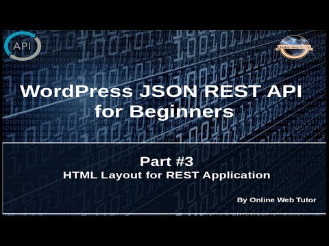Wordpress JSON REST API Tutorial for beginners 3 Rest App HTML Layout Settings