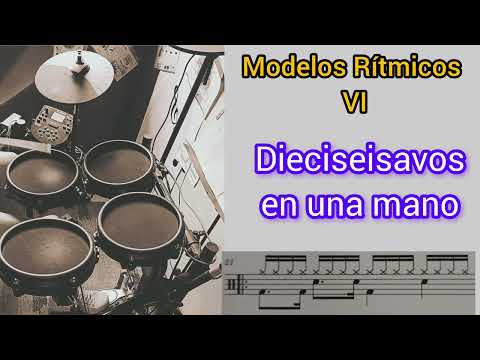 Dieciseisavos en una mano / Modelos Rítmicos / Ritmos Básicos