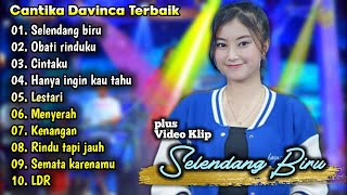 Download lagu Cantika Davinca - Selendang biru | Full Album Terbaru 2024 | LDR,Menyerah,Kenangan mp3
