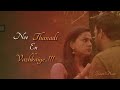 Yaanji Yaanji Song Status Love Songs