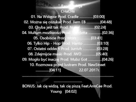 CHaCHii - Na wstępie Prod.Cradle