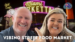 Miami Marketta Street Food Experience On The Gold Coast