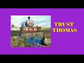 Trust Thomas 2026 Remastered