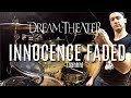 DREAM THEATER - Innocence Faded (aahhh) - Drum Cover
