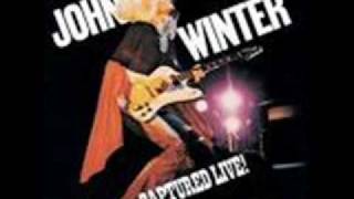 Johnny Winter / Roll with me