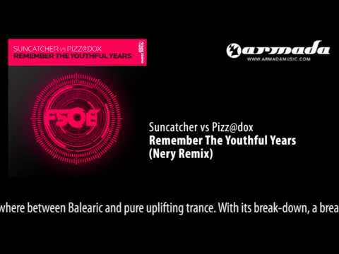 Suncatcher vs Pizz@dox - Remember The Youthful Years (Nery Remix) [FSOE022]
