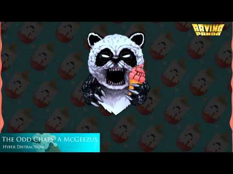 The Odd Chaps & Anton McGeezus - Hyper Distraction