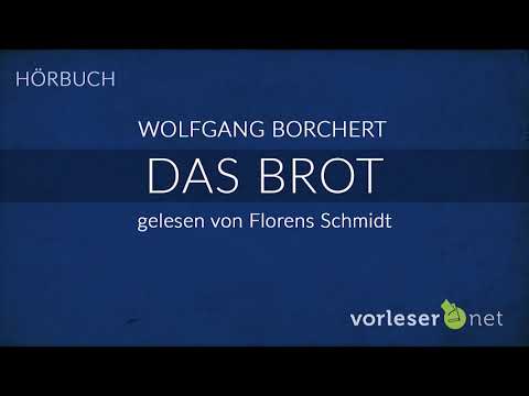 Wolfgang Borchert: Das Brot | HÖRBUCH | AUDIOBOOK