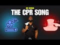 CPR SongCPR Song x Dr Durag