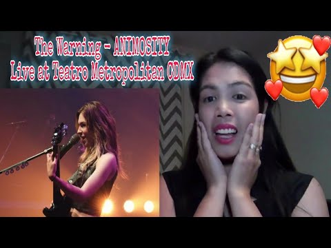 The Warning - ANIMOSITY Live at Teatro Metropolitan CDMX 08/29/2022 | REACTION