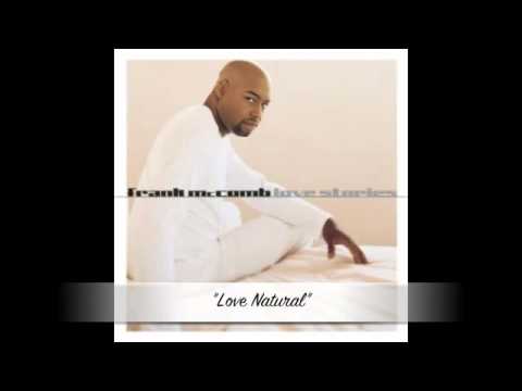 Frank McComb - Love Natural