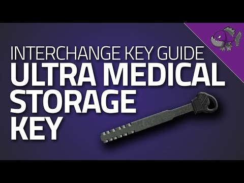 ULTRA Medical Storage Key - Key Guide - Escape From Tarkov