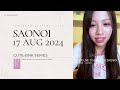 SAONOI C1 BNK48 CUTE BNK LIVE 17 AUG 2024