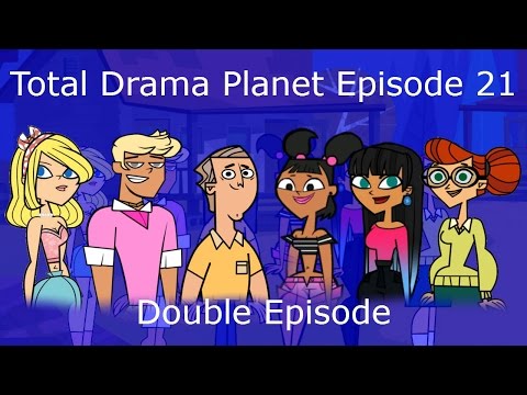 Total Drama Planet Episode 21 - Double Episode