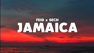JAMAICA - Feid ft Sech | LETRA
