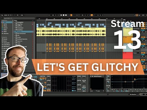 Making GLITCH music from scratch! // Ableton Live 11 // Live Stream 13