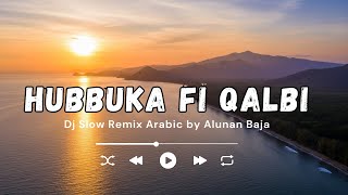 Download lagu Hubbuka Fi Qalbi - DJ Slow Remix Arabic (Viral TikTok 2025) | Alunan Baja mp3 Download lagu Hubbuka Fi Qalbi - DJ Slow Remix Arabic (Viral TikTok 2025) | Alunan Baja mp3