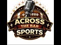 Across The Bar Episode #3 - Frank Martin talks Gamecock Final Four run