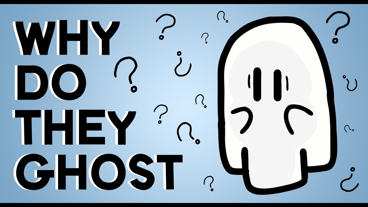 6 Reasons Why People Ghost You