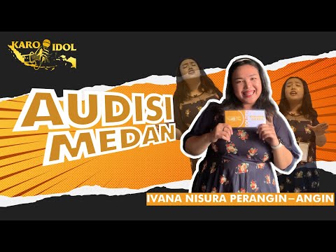 Ivana Nisura Perangin-angin 19 Tahun | Audisi Medan | KaroIdol 2023