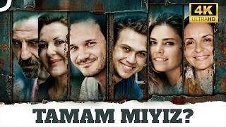 Tamam Mıyız? | Aras Bulut İynemli 4K Dram Filmi İzle