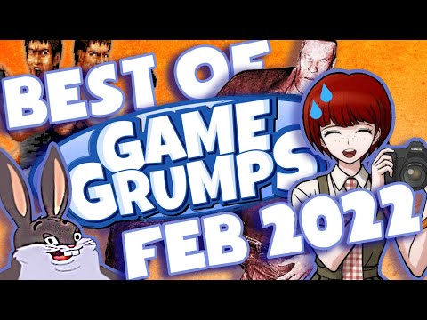 Best of February 2022! - Game Grumps Compilations