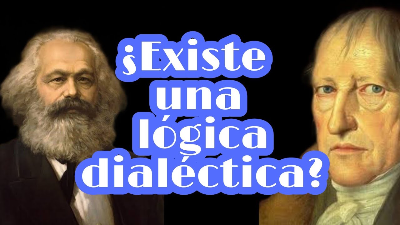 ¿Qué es la lógica dialéctica? - Sesión 22. Curso de lógica y filosofía de la lógica.