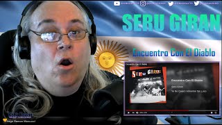 Seru Giran Reaction - Encuentro Con El Diablo - First Time Hearing - Requested