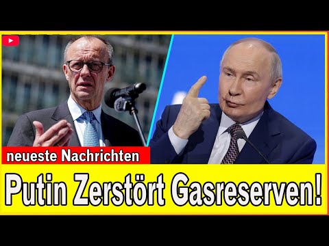 "CDU in Aufruhr: Merz Verrät Deutschland? – Putin sprengt EU-Gas-Lager um 10%"
