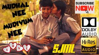 Download lagu MUDHAL NEE MUDIVUM NEE | TITLE TRACK | MUDHAL NEE MUDIVUM NEE | SJML DOLBY AUDIO | M4A📀👌🥁 mp3