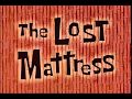 The Lost Mattress Title Card