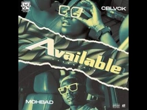C Blvck Ft. Mohbad – Available (Official Audio)