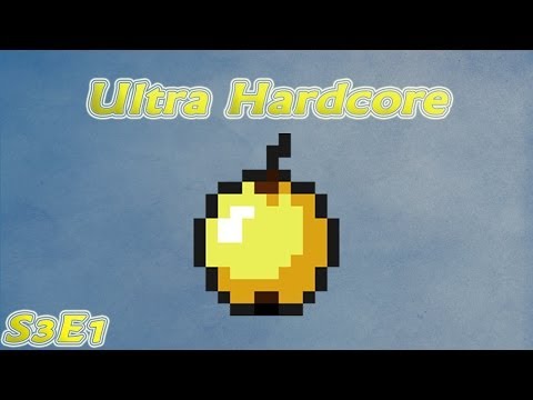 Ultra Hardcore - S3E1 - Better Starts