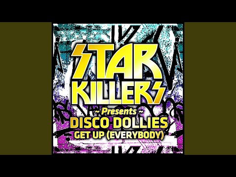 Get Up (Everybody) (feat. Disco Dollies) (NiCe7 rmx)