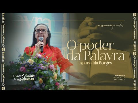 O PODER DA PALAVRA | Aparecida Borges