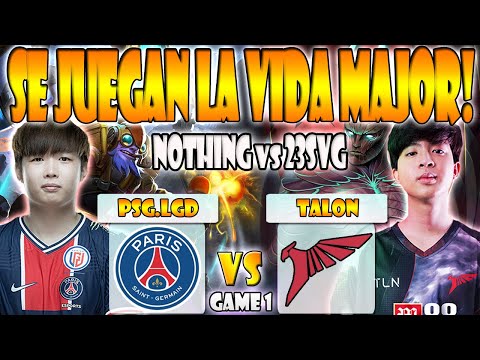 PSG.LGD VS TALON BO3[GAME 1] ELIMINACIÓN-NOTHINGTOSAY VS 23SAVAGE - ESL ONE BERLIN MAJOR 2023 - DOTA