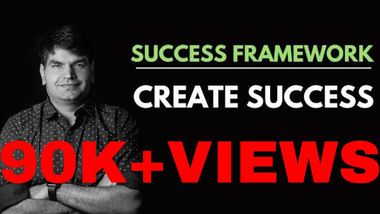 SUCCESS FRAMEWORK - CREATE SUCCESS