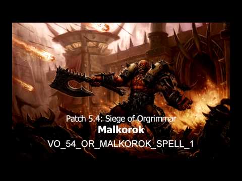 Patch 5.4: Malkorok - Siege of Orgrimmar Audio