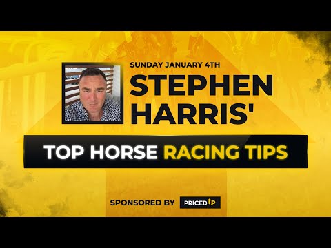 Stephen Harris’ top horse racing tips for Sunday 4th January