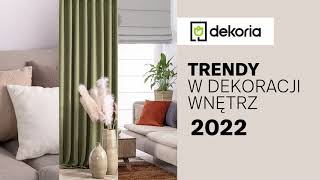 Trendy na 2022 wg Dekoria.pl