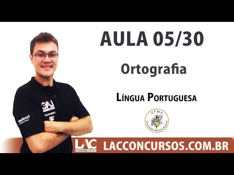 UFMA 2017 - Língua Portuguesa - Ortografia - 05/30