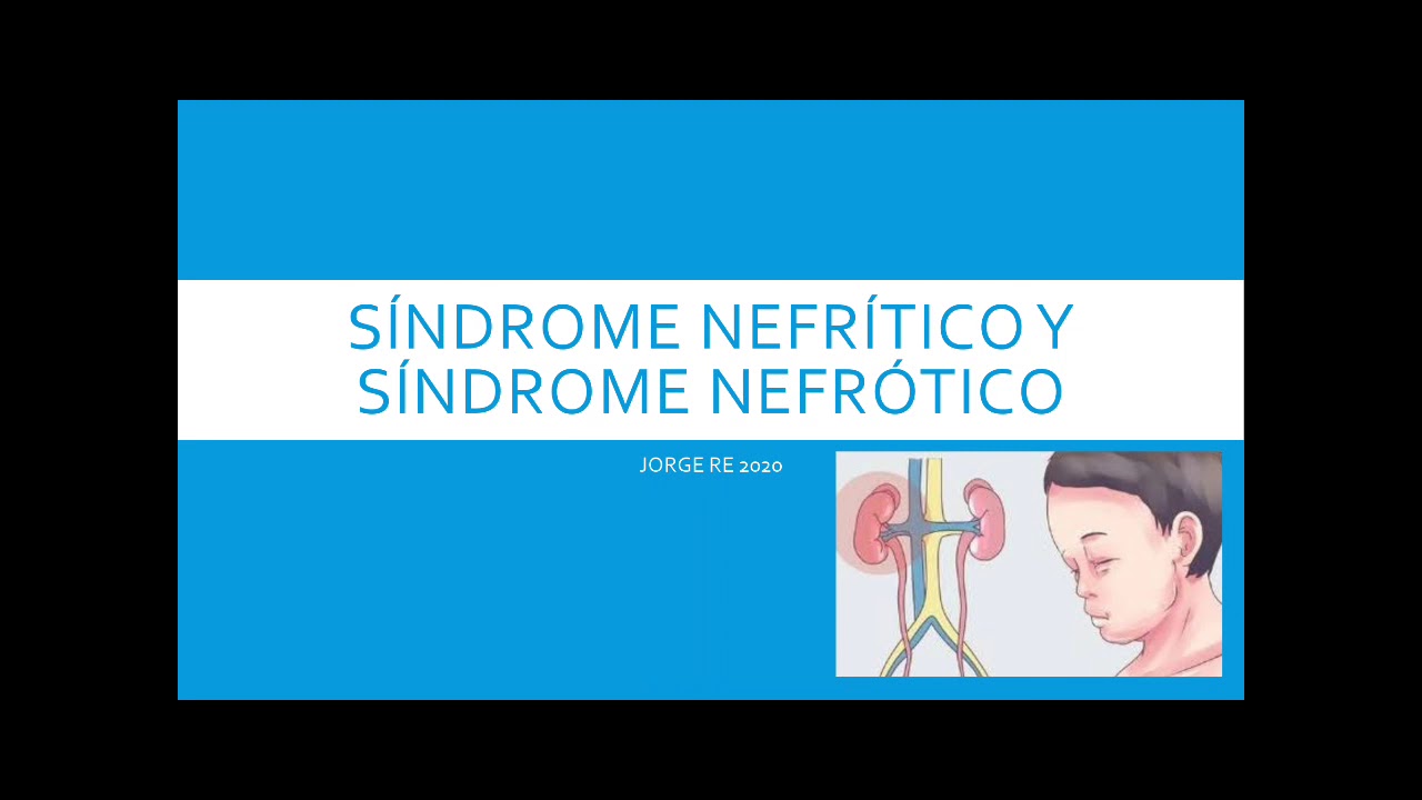 SINDROME NEFRITICO Y NEFROTICO